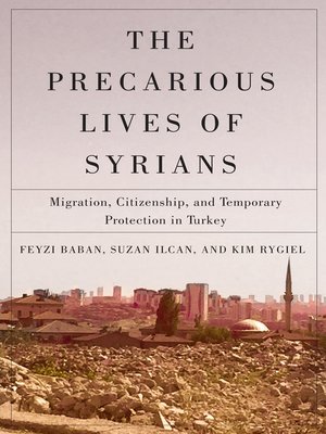 cover image of The Precarious Lives of Syrians